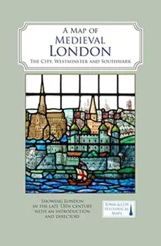 Map of Medieval London. The City, Westminster and Southwark, Sheet Map/***