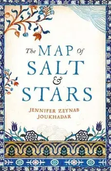 Map of Salt and Stars/Jennifer Zeynab Joukhadar