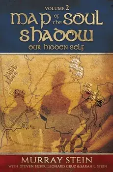 Map of the Soul - Shadow: Our Hidden Self, Paperback/Murray Stein