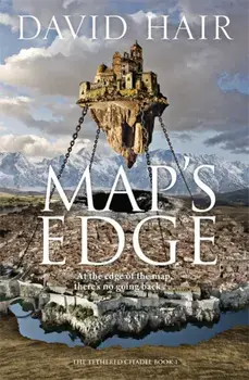 Map's Edge. The Tethered Citadel Book 1, Paperback/David Hair
