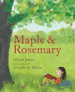 Maple and Rosemary, Hardcover/Alison James
