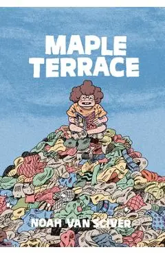 Maple Terrace - Noah Van Sciver