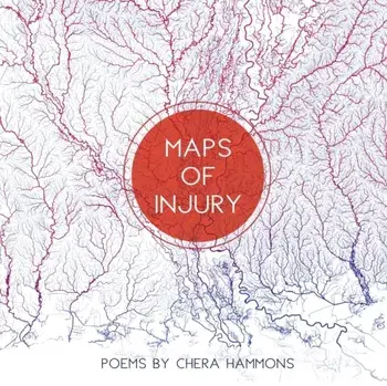 Maps of Injury, Paperback/Chera Hammonds