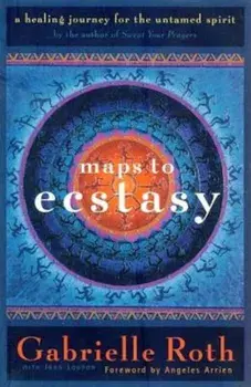 Maps to Ecstasy: Meditations by Monks and Nuns of the International Mahayana Institute, Paperback/Roth &. Louden