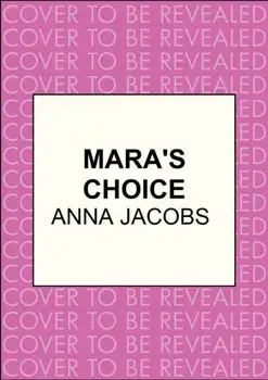 Mara's Choice, Hardback/Anna Jacobs