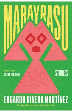 Marayrasu: Stories - Edgardo Rivera Martínez