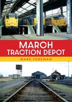 March Traction Depot, Paperback/Mark Foreman