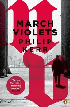 March Violets, Paperback/Philip Kerr