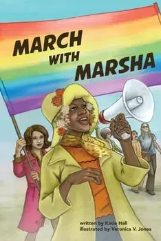 March with Marsha, Paperback/Katie Hall