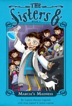 Marcia's Madness, Paperback/Lauren Baratz-Logsted