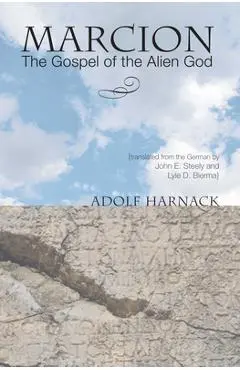Marcion - Adolf Harnack
