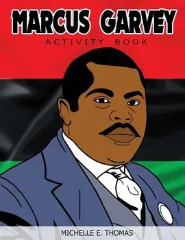 Marcus Garvey Activity Book, Paperback/Donald L. Hill