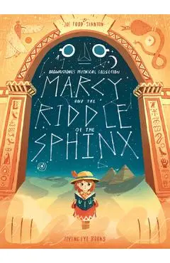 Marcy and the Riddle of the Sphinx - Joe Todd-stanton