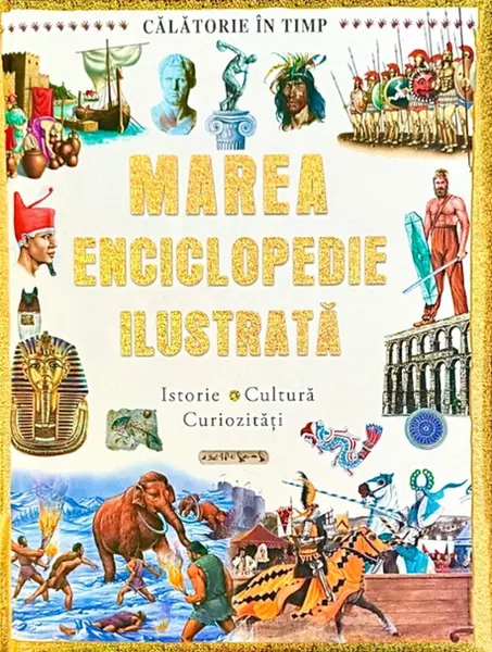 Marea enciclopedie ilustrata |