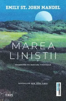 Marea Linistii/Emily St. John Mandel