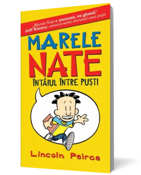 Marele Nate 1. Întâiul între puşti