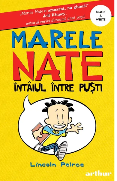 Marele Nate 1. Întâiul între puști | paperback - Lincoln Peirce