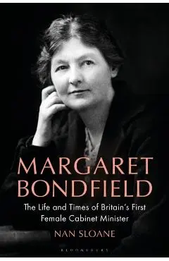 Margaret Bondfield - Nan Sloane