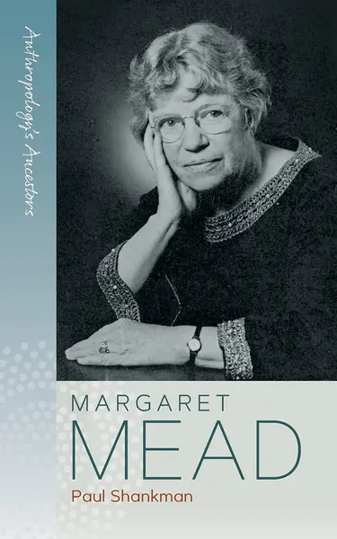 Margaret Mead | Paul Shankman
