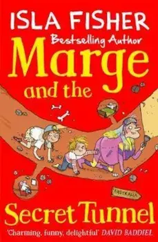 Marge and the Secret Tunnel, Paperback/Isla Fisher