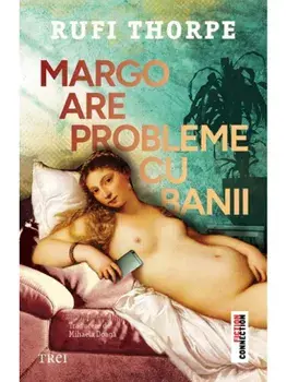 Margo are probleme cu banii/Rufi Thorpe