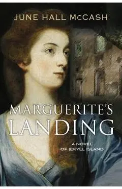 Marguerite's Landing - June Hall Mccash