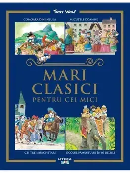 Mari clasici pentru cei mici/Tony Wolf