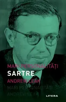 Mari personalitati. Sartre/Andrew Leak