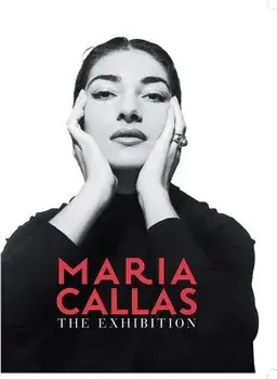 Maria Callas: The Exhibition, Hardcover/Maria Callas
