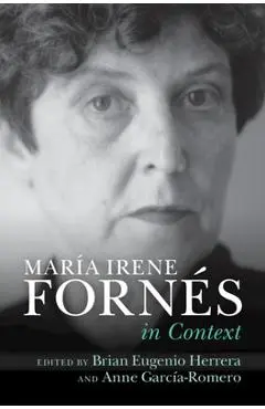 María Irene Fornés In Context - Brian Eugenio Herrera