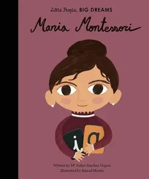 Maria Montessori, Hardcover/Isabel Sanchez Vegara