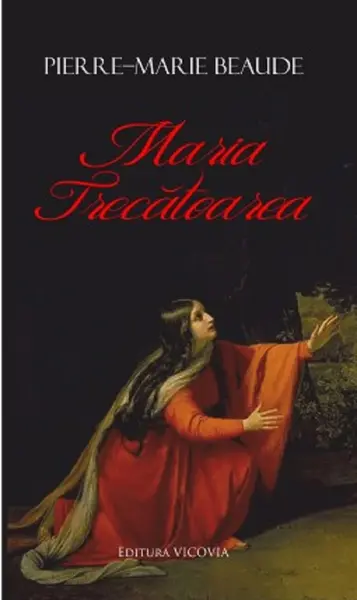 Maria Trecatoarea | Pierre-Marie Beaude