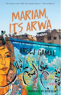 Mariam, It's Arwa - Areej Gamal