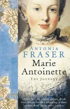 Marie Antoinette, Paperback/Antonia Fraser