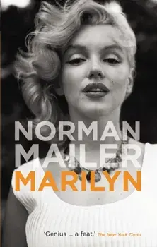 Marilyn. A Biography, Paperback/Norman Mailer