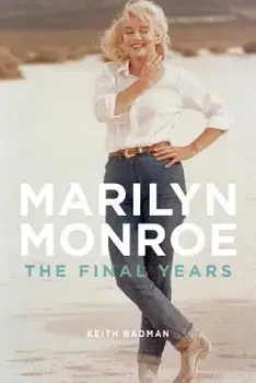 Marilyn Monroe, Paperback/Keith Badman