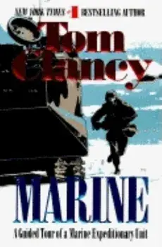 Marine: A Guided Tour of a Marine Expeditionary Unit, Paperback/Tom Clancy