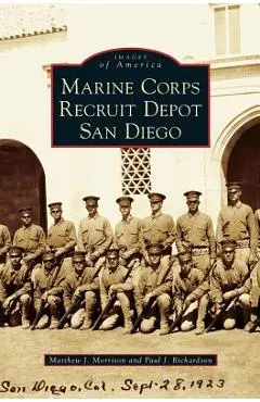 Marine Corps Recruit Depot San Diego - Matthew J. Morrison