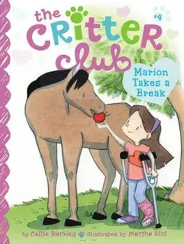Marion Takes a Break, Paperback/Callie Barkley