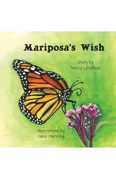Mariposa's Wish - Nancy Littlefield