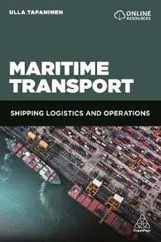 Maritime Transport. Shipping Logistics and Operations, Paperback/Ulla Tapaninen