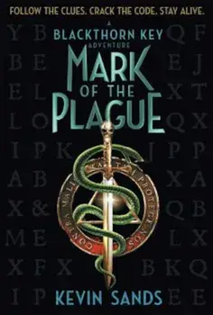 Mark of the Plague, Paperback/Kevin Sands