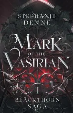 Mark of the Vasirian - Stephanie Denne