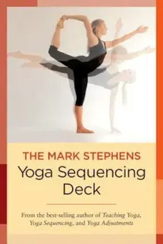 Mark Stephens Yoga Sequencing Deck, Paperback/Mark Stephens