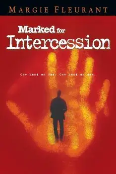 Marked for Intercession, Paperback/Margie Fleurant