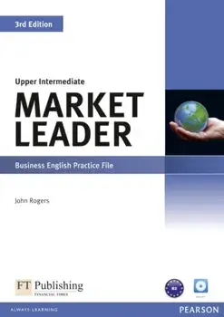 Market Leader 3rd Edition Upper Intermediate Practice File & Practice File CD Pack. 3 ed/John Rogers