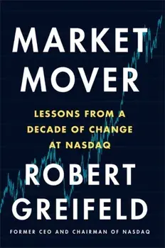 Market Mover, Paperback/Robert Greifeld