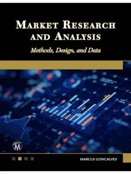 Market Research and Analysis. Methods, Design and Data, Hardback/MARCUS GONCALVES