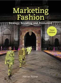 Marketing Fashion Third Edition. Strategy, Branding and Promotion, Paperback/Harriet Posner