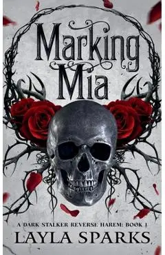 Marking Mia - Layla Sparks